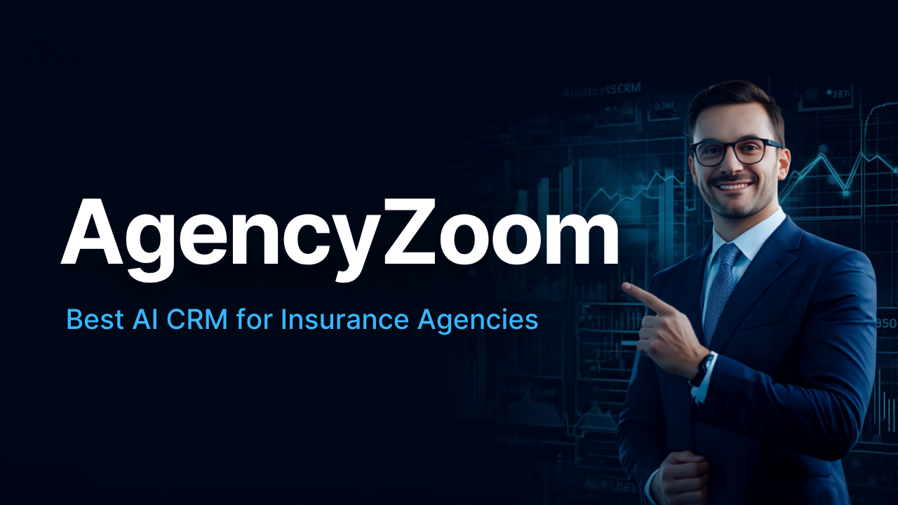 AgencyZoom CRM automation for insurance agencies