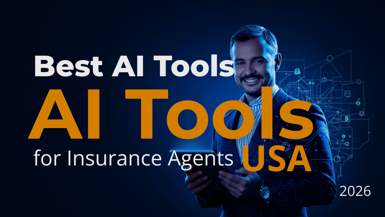 Best AI tools for insurance agents in the USA in 2026